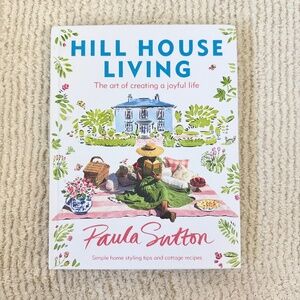 Hill House Living by Paula Sutton Coffee Table Book - Cottagecore Lifestyle
